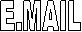 E.MAIL